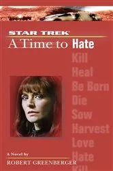 Book cover of A Time to Hate by Robert Greenberger