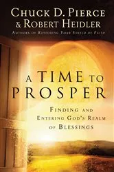 Book cover of A Time to Prosper by Chuck D. Pierce