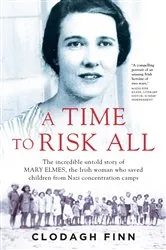 Book cover of A Time to Risk All by Clodagh Finn