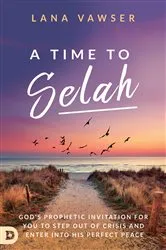 Book cover of A Time to Selah by Lana Vawser