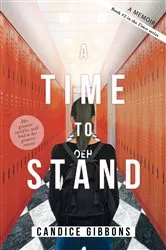 Book cover of A Time to Stand by Robert Whitlow