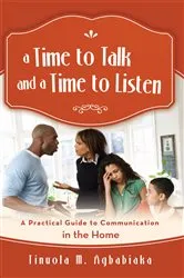 Book cover of A Time to Talk and a Time to Listen by Tinuola M. Agbabiaka