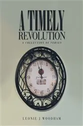 Book cover of A Timely Revolution by Leonie Woodham
