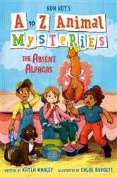 Book cover of A to Z Animal Mysteries #1: The Absent Alpacas by Ron Roy