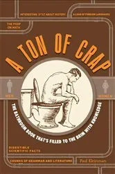 Book cover of A Ton of Crap by Paul Kleinman