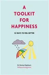 Book cover of A Toolkit for Happiness by Emma Hepburn
