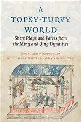 Book cover of A Topsy-Turvy World by Wilt Idema