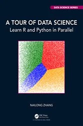 Book cover of A Tour of Data Science by Nailong Zhang