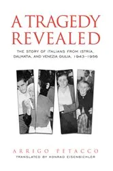Book cover of A Tragedy Revealed by Arrigo Petacco