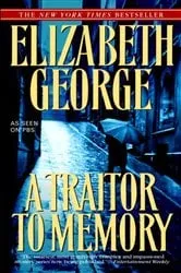 Book cover of A Traitor to Memory by Elizabeth George