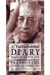Book cover of A Transcendental Diary: Travels with His Divine Grace A.C. Bhaktivedanta Swami Prabhupada: Volume Five by Hari Sauri Dasa
