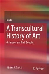 Book cover of A Transcultural History of Art by Jun Li