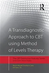 Book cover of A Transdiagnostic Approach to CBT using Method of Levels Therapy by Warren Mansell