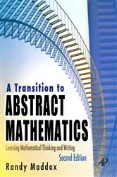 Book cover of A Transition to Abstract Mathematics (2nd ed.) by Randall Maddox