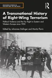 Book cover of A Transnational History of Right-Wing Terrorism by Johannes Dafinger