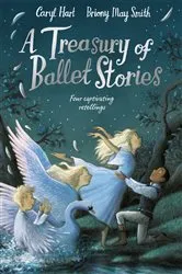Book cover of A Treasury of Ballet Stories by Caryl Hart