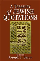 Book cover of A Treasury of Jewish Quotations by Joseph L. Baron