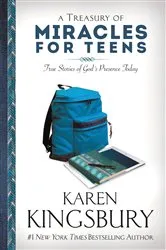 Book cover of A Treasury of Miracles for Teens by Karen Kingsbury