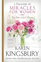 Book cover of A Treasury of Miracles for Women by Karen Kingsbury