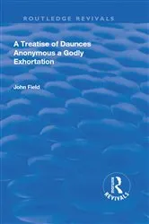 Book cover of A Treatise of Daunces and A Godly Exhortation by John Field