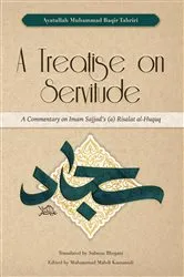 Book cover of A Treatise on Servitude by Ayatullah Muhammad Baqir Tahriri