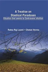 Book cover of A Treatise on Statistical Paradoxes by Chetan Verma