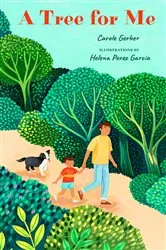Book cover of A Tree for Me by Carole Gerber