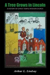Book cover of A Tree Grows in Lincoln by Arthur L. Lindsay