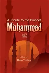 Book cover of A Tribute to the Prophet Muhammad by Hakan Kosova
