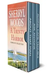 Book cover of A Trinity Harbor Complete Collection by Sherryl Woods