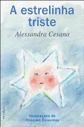 Book cover of A TRISTE ESTRELINHA by Alessandra Cesana