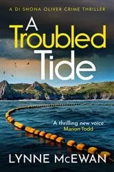 Book cover of A Troubled Tide by Lynne McEwan
