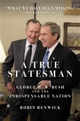 Book cover of A True Statesman by Robin Renwick