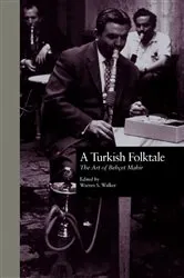Book cover of A Turkish Folktale by Warren S. Walker