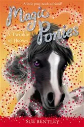 Book cover of A Twinkle of Hooves #3 by Sue Bentley