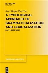 Book cover of A Typological Approach to Grammaticalization and Lexicalization by Unknown
