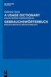 Book cover of A Usage Dictionary English-German / German-English - Gebrauchswörterbuch Englisch-Deutsch / Deutsch-Englisch by Gabriele Stein