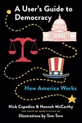 Book cover of A User's Guide to Democracy by Nick Capodice
