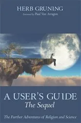 Book cover of A User’s Guide—The Sequel by Herb Gruning