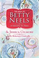 Book cover of A Valentine for Daisy & His Reluctant Cinderella by Betty Neels