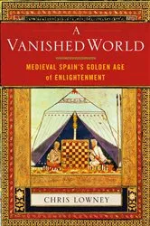 Book cover of A Vanished World by Christopher Lowney