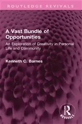 Book cover of A Vast Bundle of Opportunities by Kenneth C. Barnes