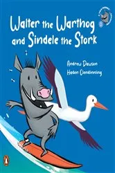 Book cover of A Veld Friends Adventure 1: Walter the Warthog and Sindele the Stork by Andrew Dawson