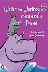Book cover of A Veld Friends Adventure 2: Walter the Warthog Makes a New Friend by Andrew Dawson