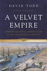Book cover of A Velvet Empire by David Todd
