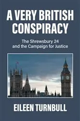 Book cover of A Very British Conspiracy by Eileen Turnbull
