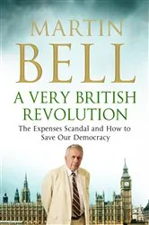 Book cover of A Very British Revolution by Martin Bell