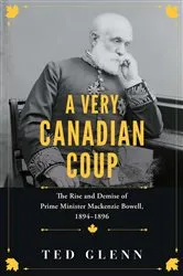 Book cover of A Very Canadian Coup by Ted Glenn