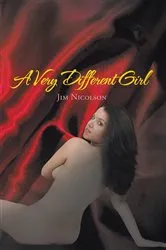 Book cover of A Very Different Girl by James Daniel Nicolson
