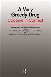 Book cover of A Very Greedy Drug by Jason Ditton